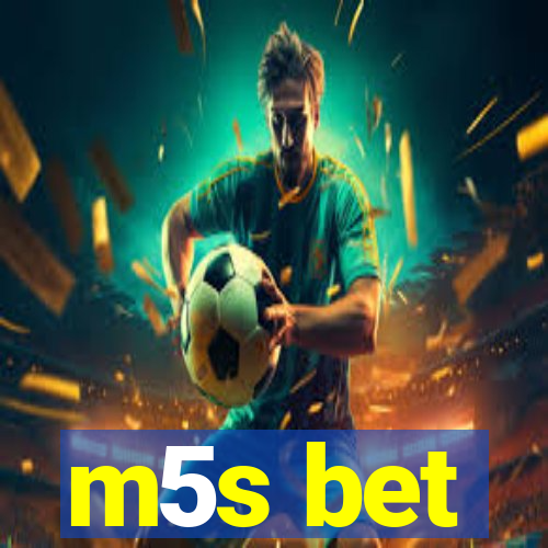 m5s bet